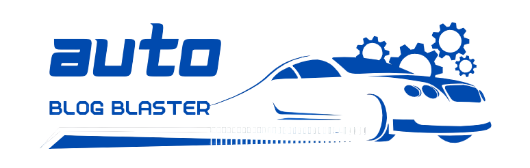 Auto Blog Blaster